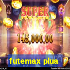 futemax plua